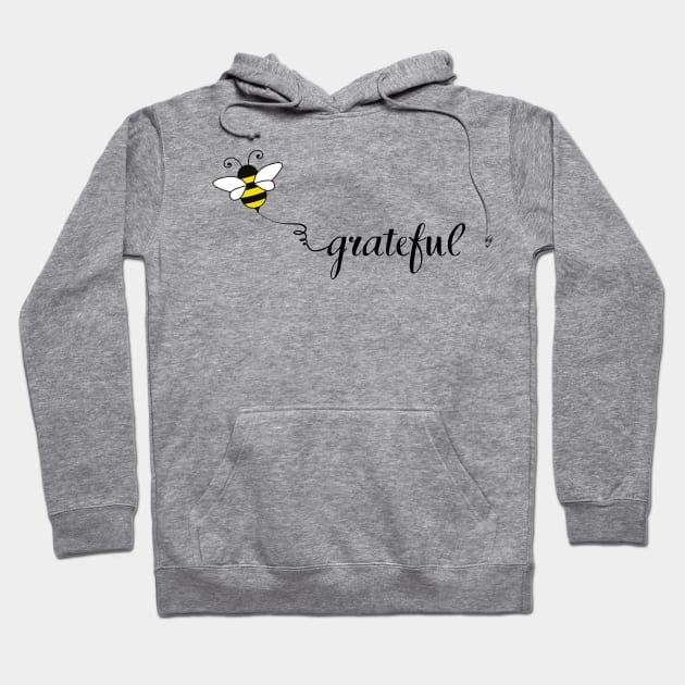 Bee grateful Hoodie by Lionik09